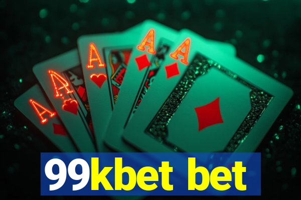 99kbet bet